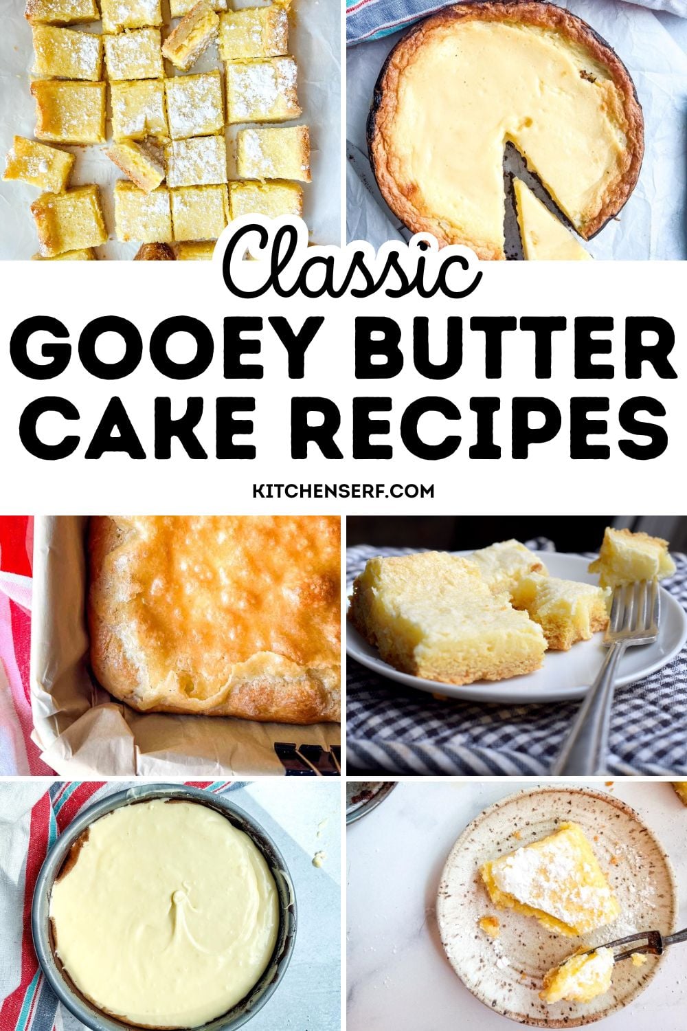 Collage of gooey butter cake recipes, including sliced cake squares dusted with powdered sugar, a whole round cake with a slice removed, and pieces of buttery cake on plates.
